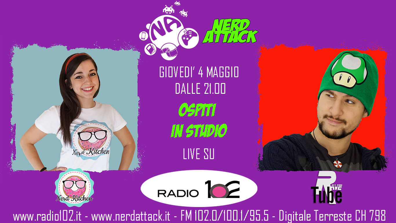 Nerd Kitchen e Rave Tube ospiti di Nerd Attack